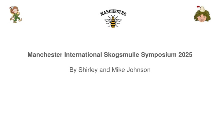manchester international skogsmulle symposium 2025