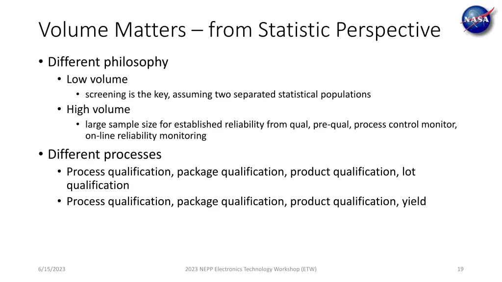 volume matters from statistic perspective