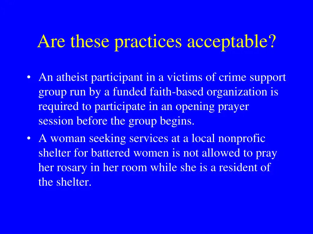 are these practices acceptable
