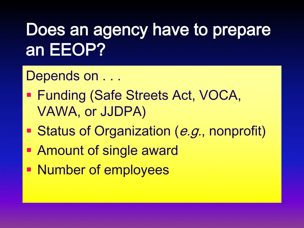 does an agency have to prepare does an agency