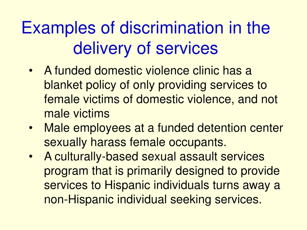 examples of discrimination in the delivery