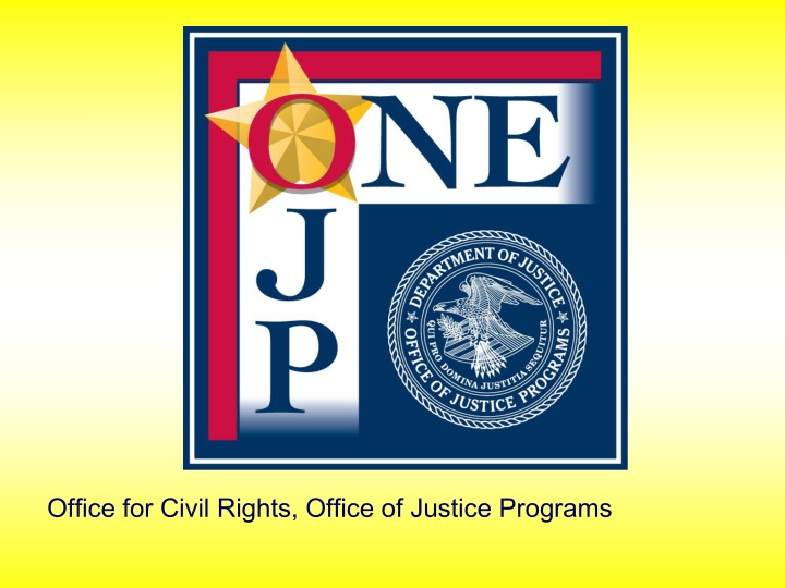 office for civil rights office of justice programs