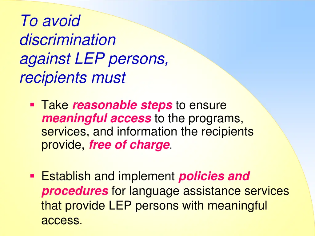 to avoid discrimination against lep persons