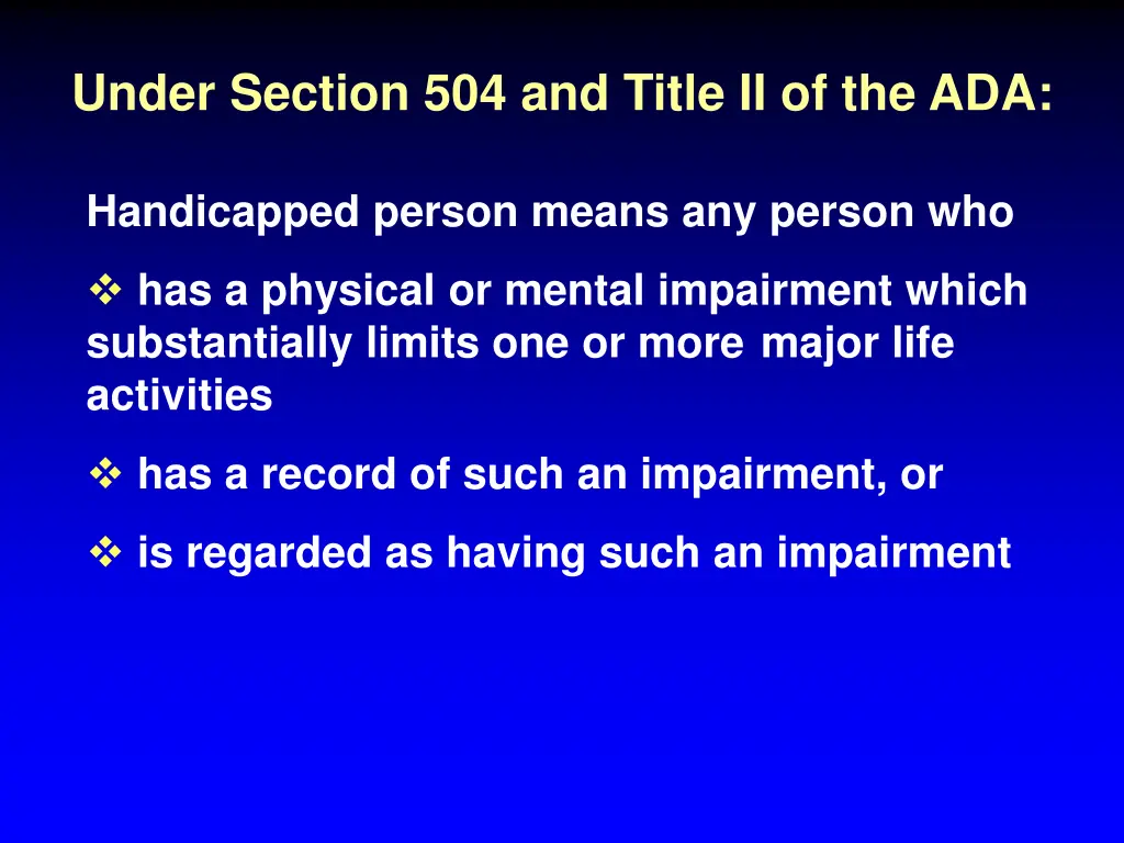 under section 504 and title ii of the ada