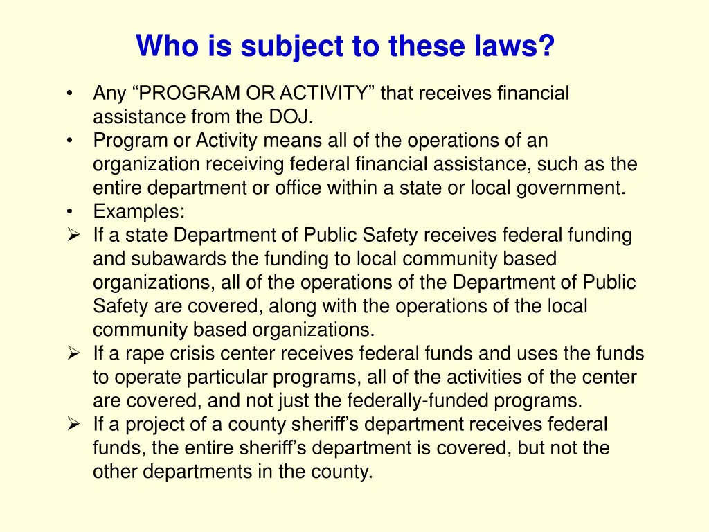 who is subject to these laws