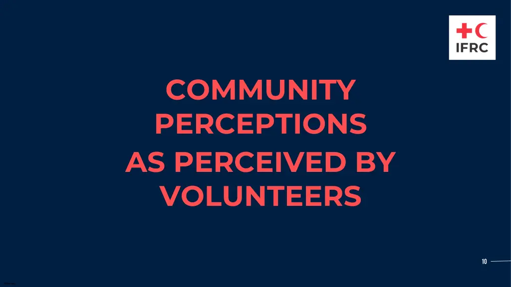 community perceptions as perceived by volunteers