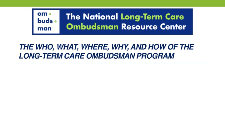 the who what where why and how of the long term