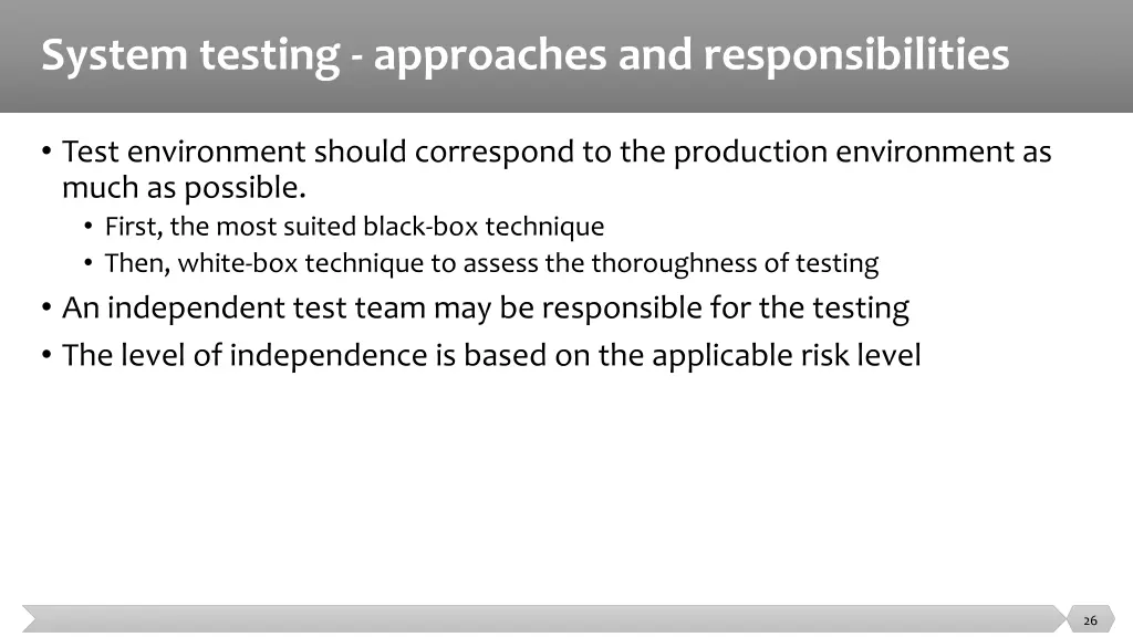 system testing approaches and responsibilities