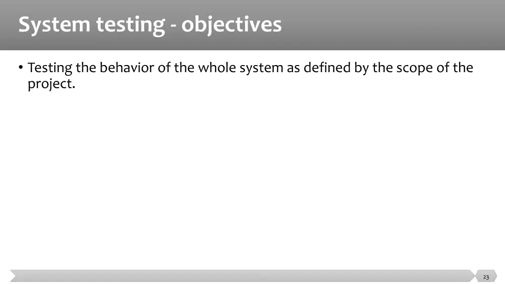 system testing objectives