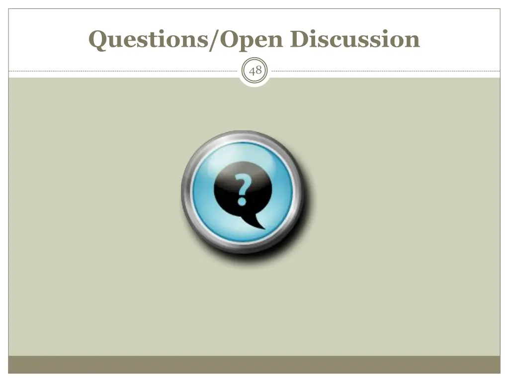 questions open discussion