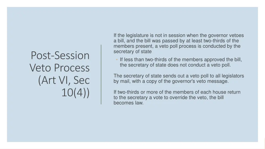 if the legislature is not in session when