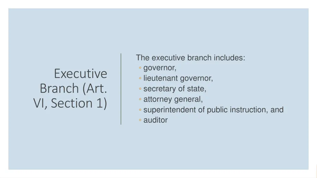 the executive branch includes governor lieutenant