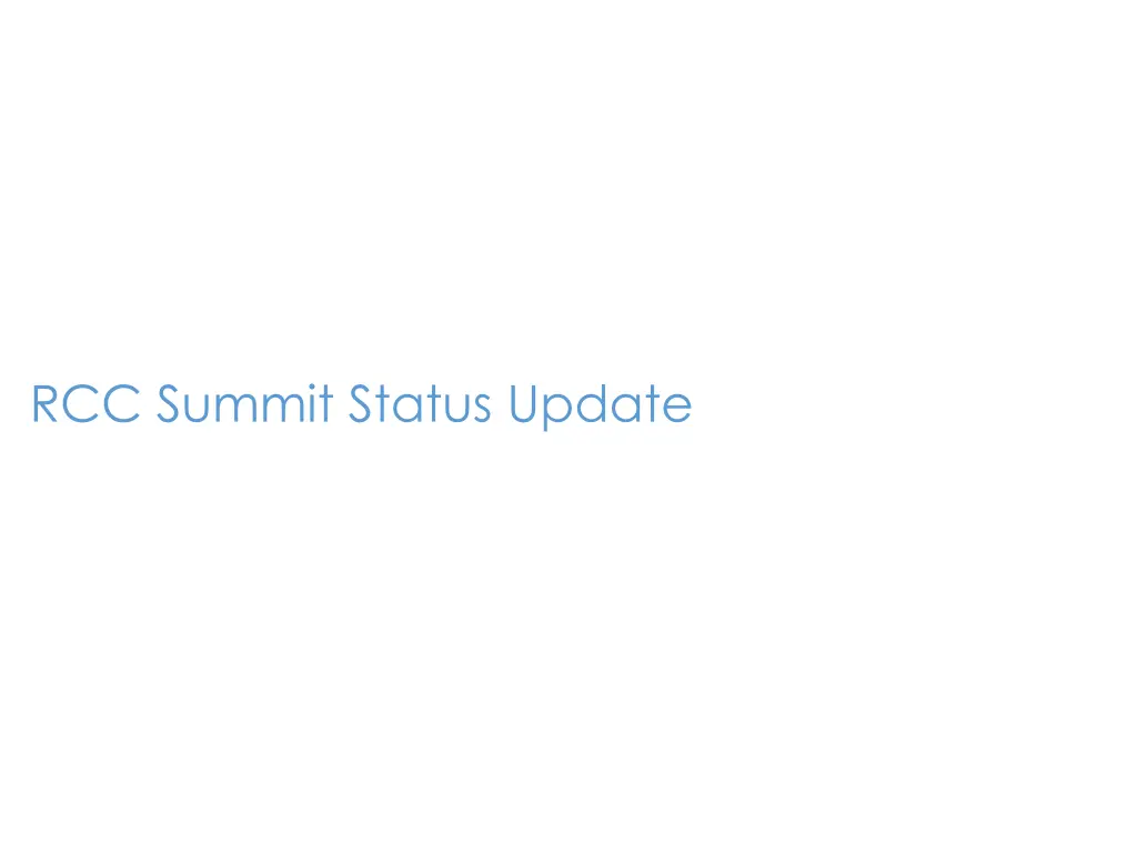 rcc summit status update