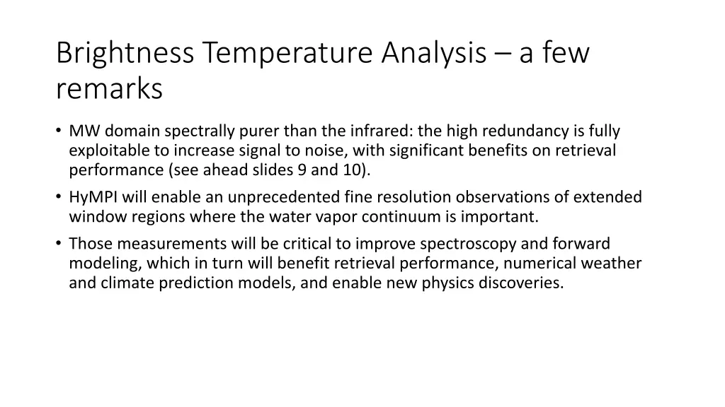 brightness temperature analysis a few remarks
