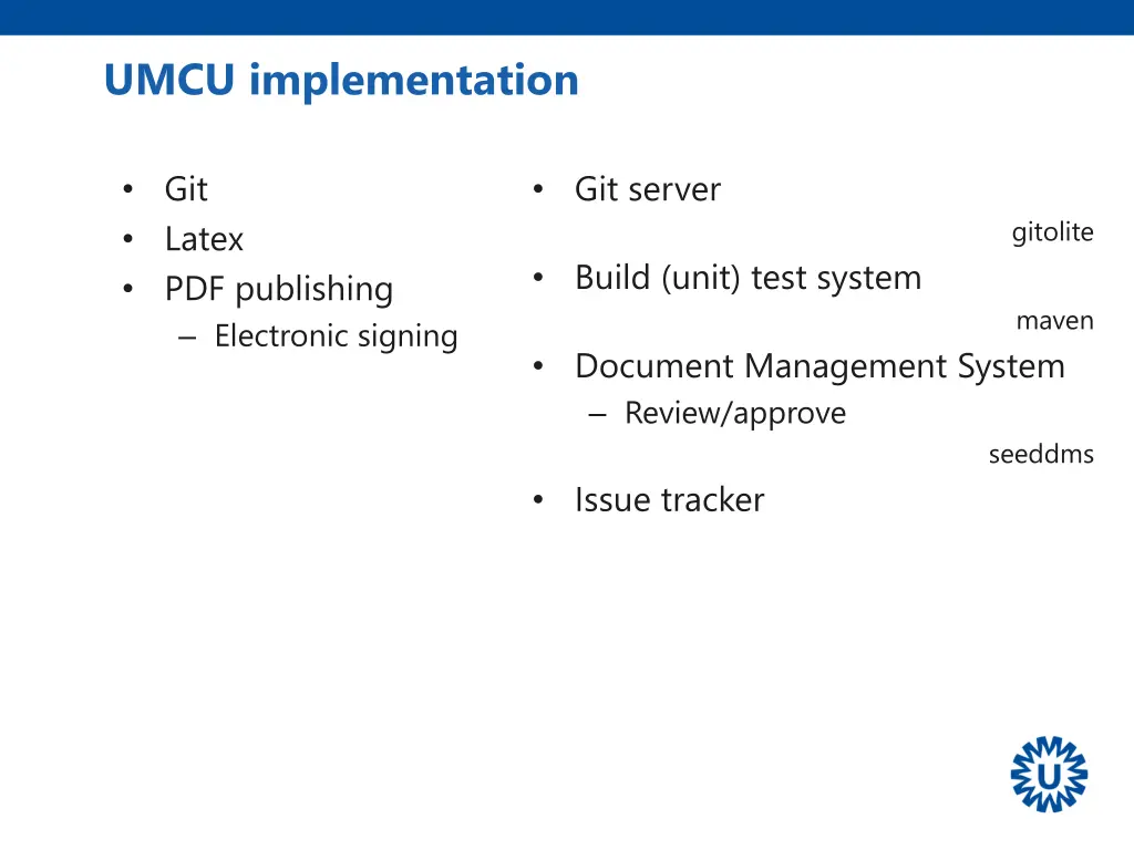 umcu implementation 1