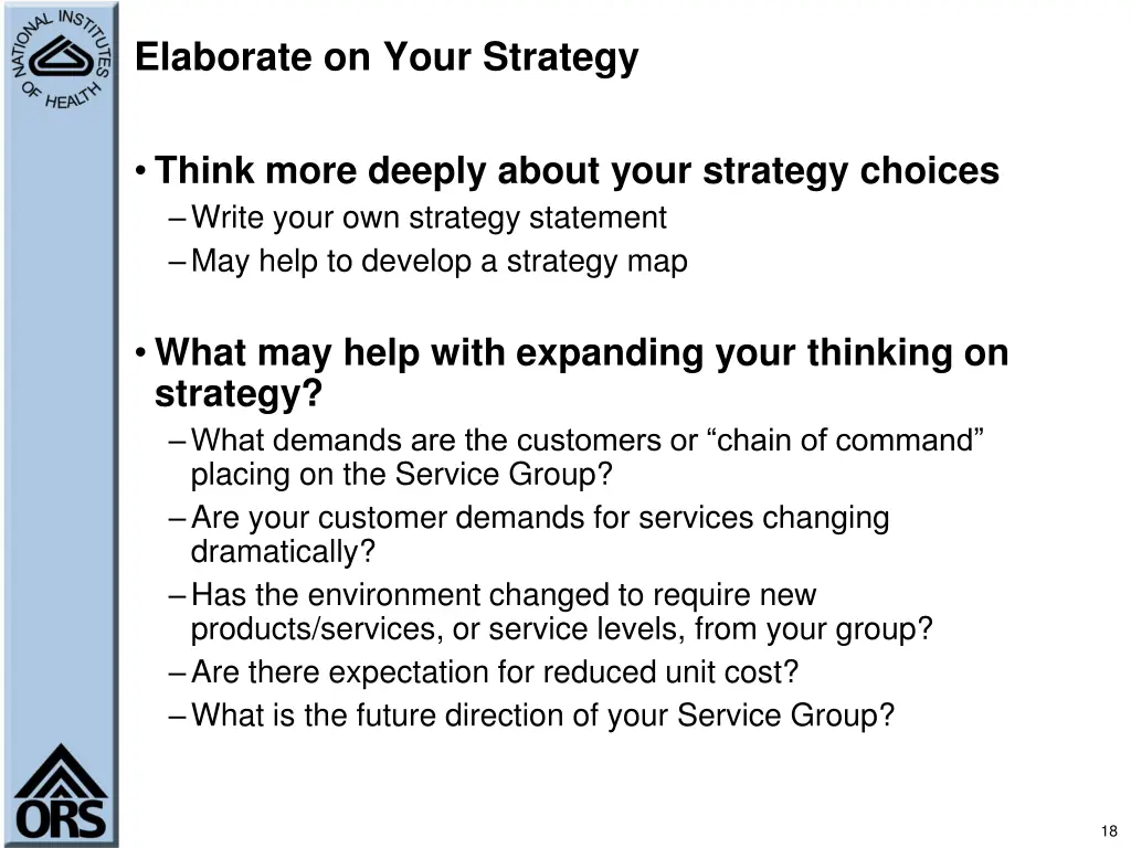 elaborate on your strategy