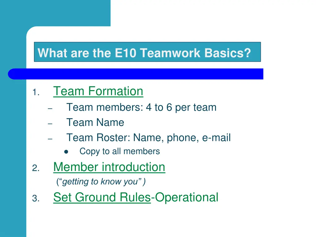 what are the e10 teamwork basics