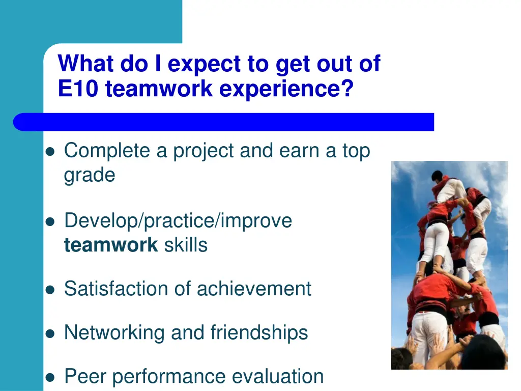what do i expect to get out of e10 teamwork