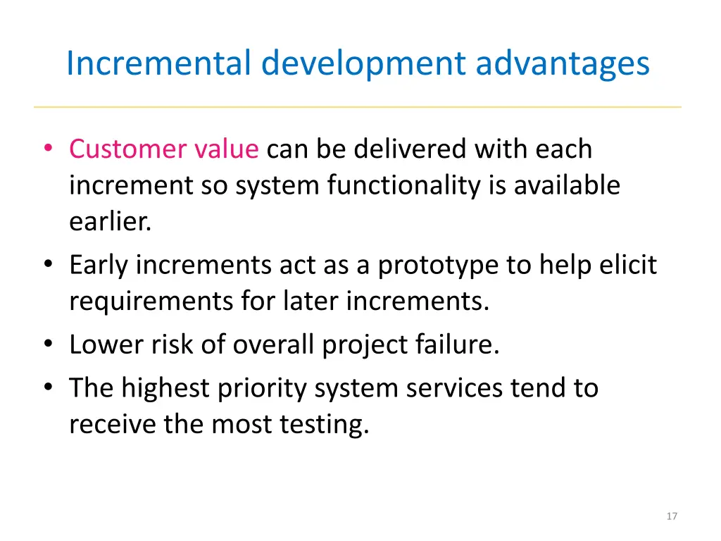 incremental development advantages