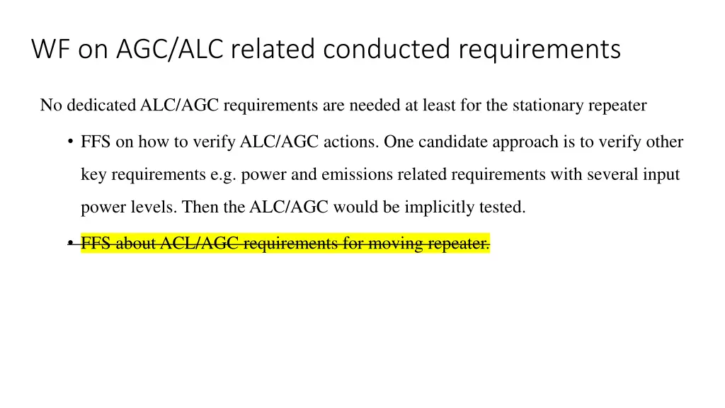 wf on agc alc related conducted requirements