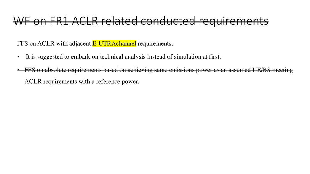 wf on fr1 aclr related conducted requirements 1
