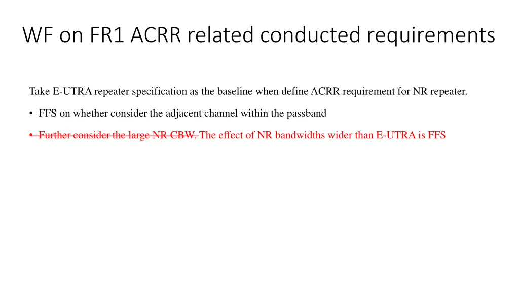 wf on fr1 acrr related conducted requirements