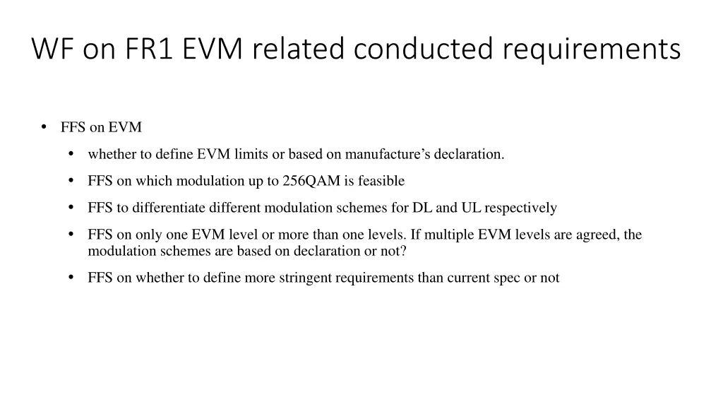 wf on fr1 evm related conducted requirements