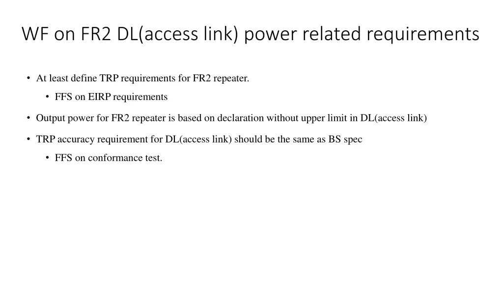 wf on fr2 dl access link power related