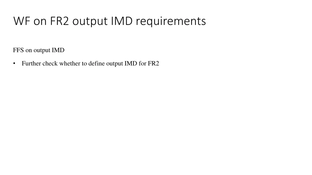 wf on fr2 output imd requirements