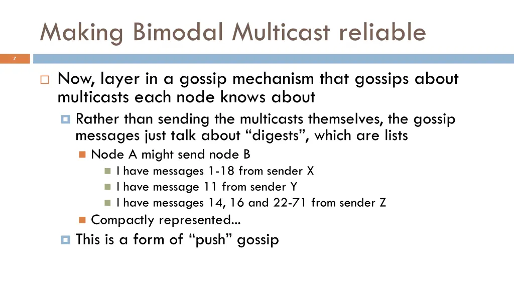 making bimodal multicast reliable 1