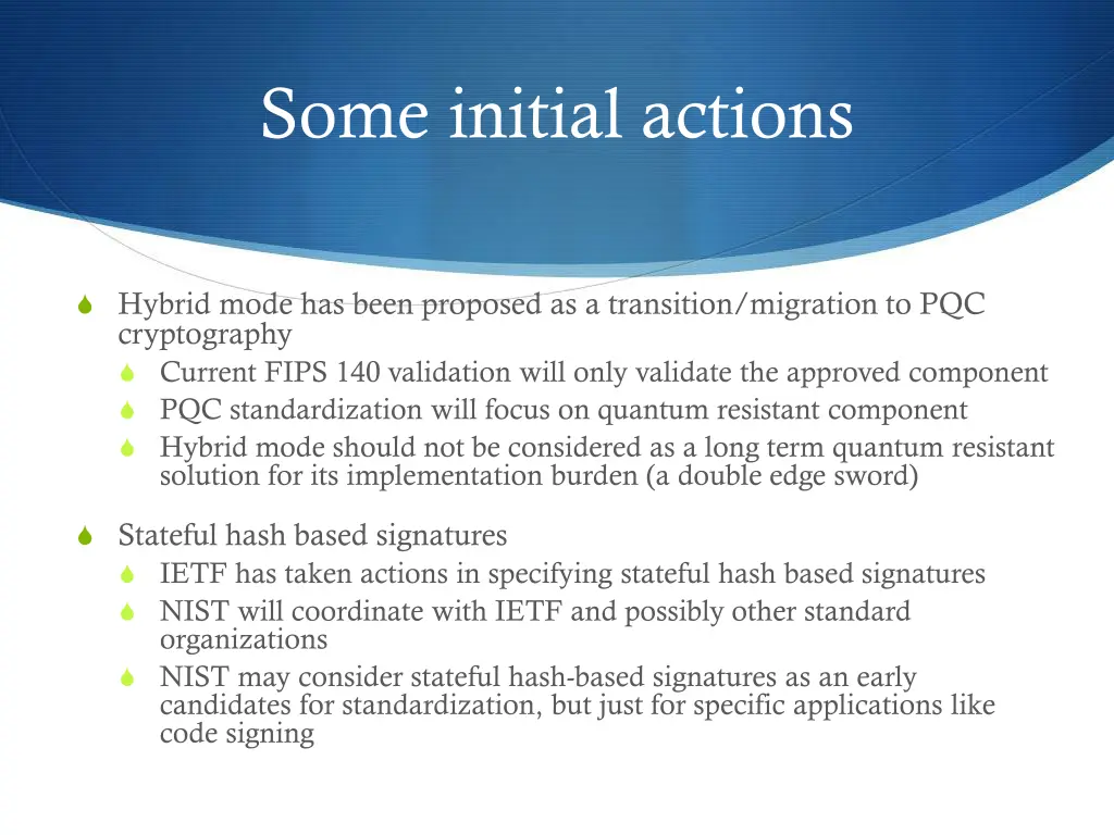 some initial actions
