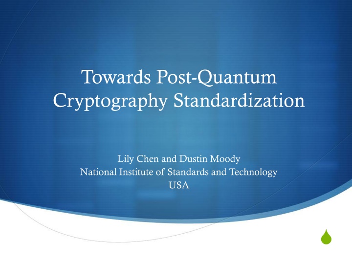 towards post quantum cryptography standardization