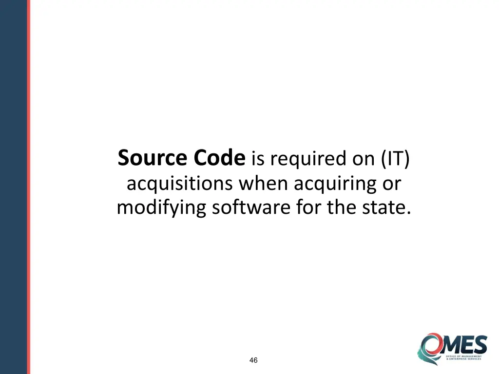 source code is required on it acquisitions when