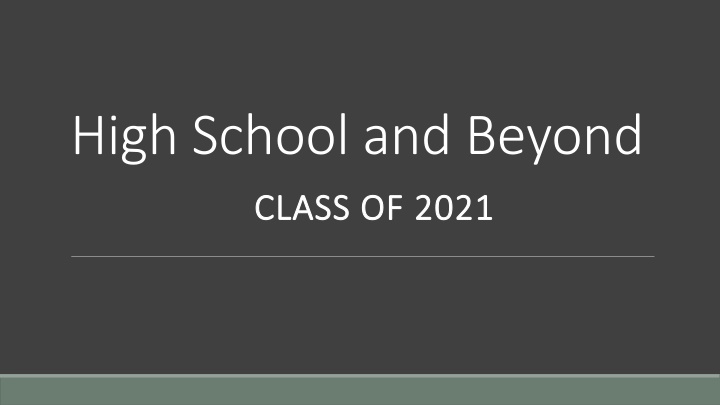 high school and beyond