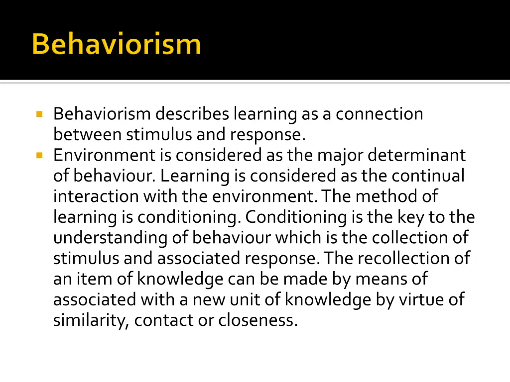 behaviorism describes learning as a connection