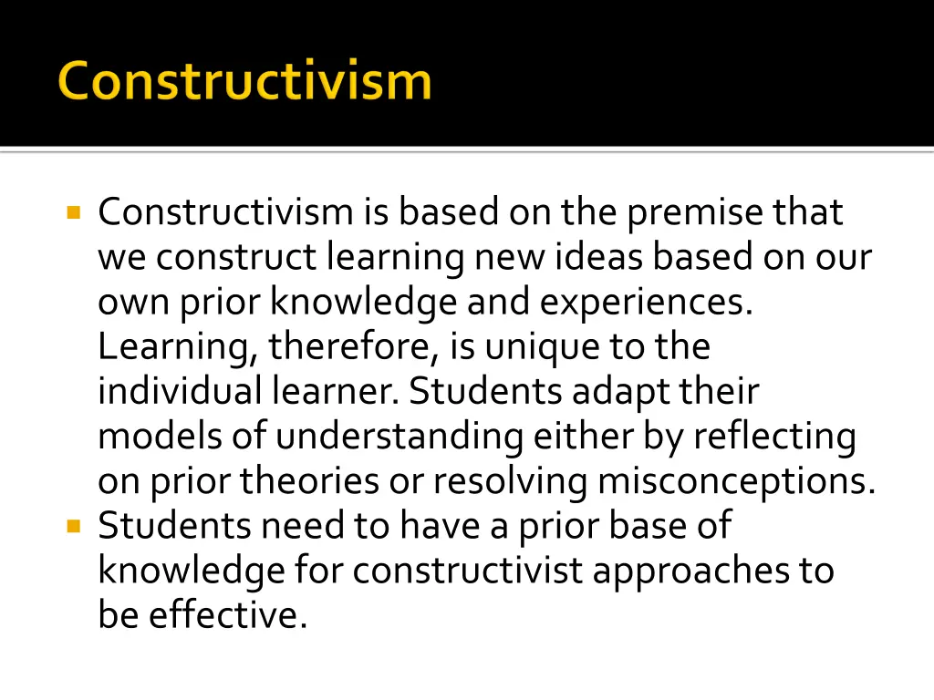 constructivism is based on the premise that