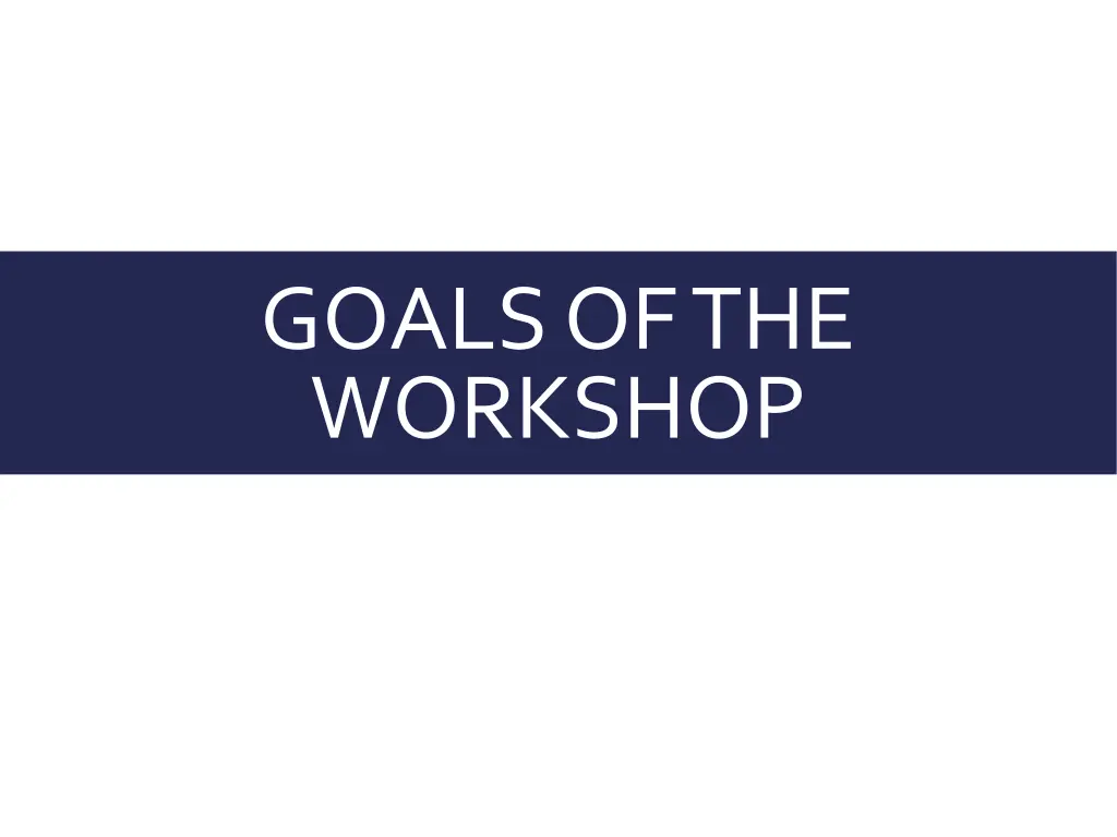 goals of the workshop