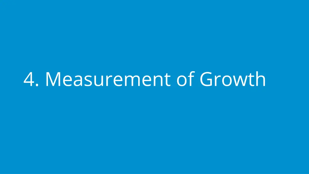 4 measurement of growth