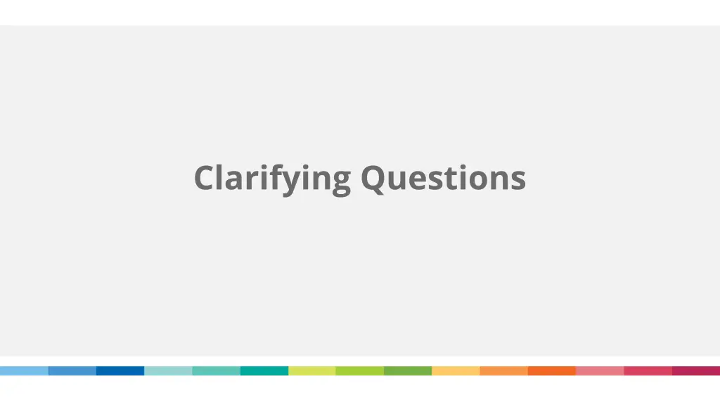 clarifying questions