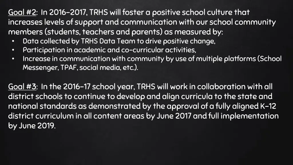 goal 2 in 2016 2017 trhs will foster a positive