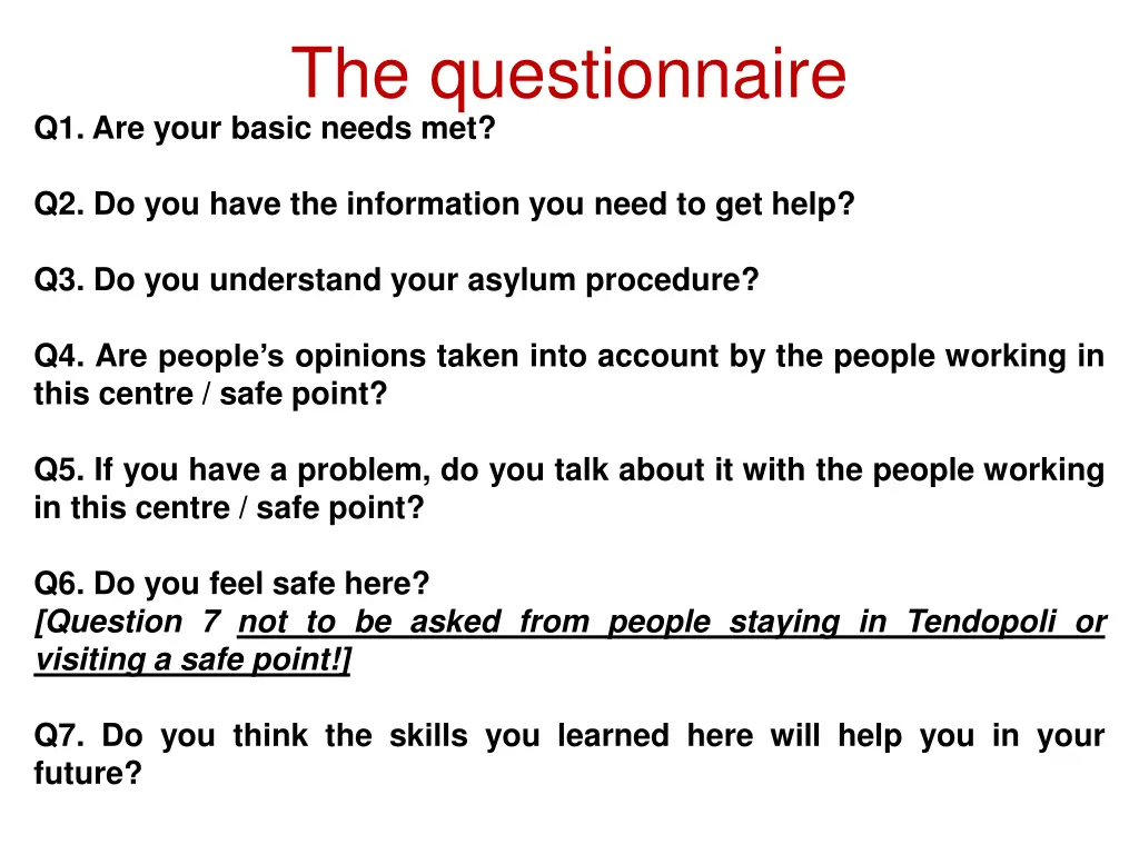 the questionnaire q1 are your basic needs met