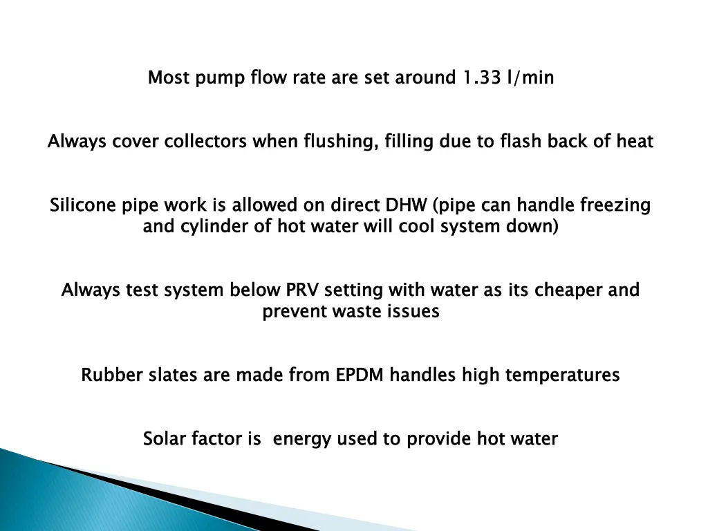 most pump flow rate are set around