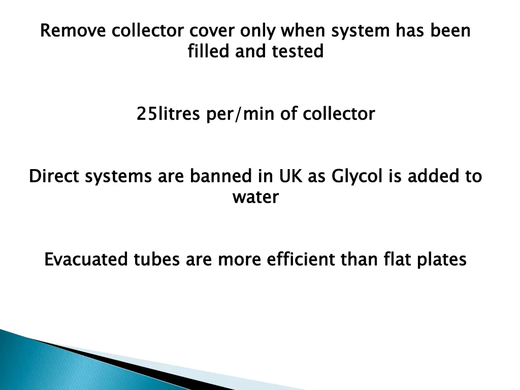 remove collector cover only when system has been