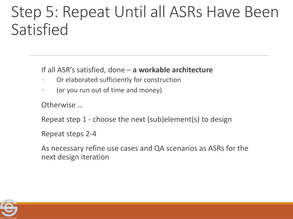 step 5 repeat until all asrs have been satisfied