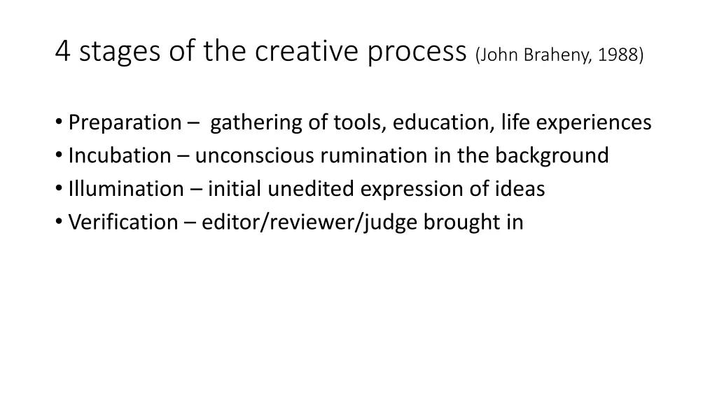 4 stages of the creative process john braheny 1988