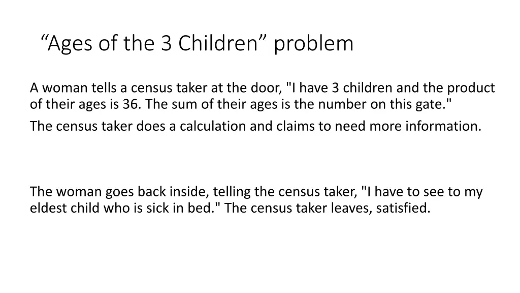 ages of the 3 children problem 1