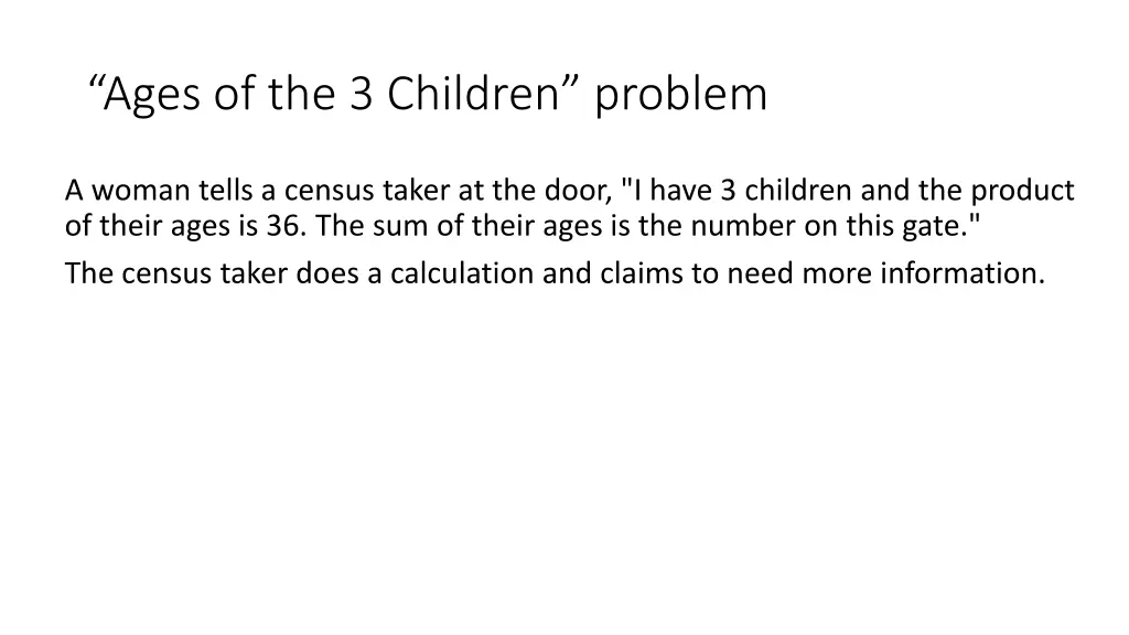 ages of the 3 children problem