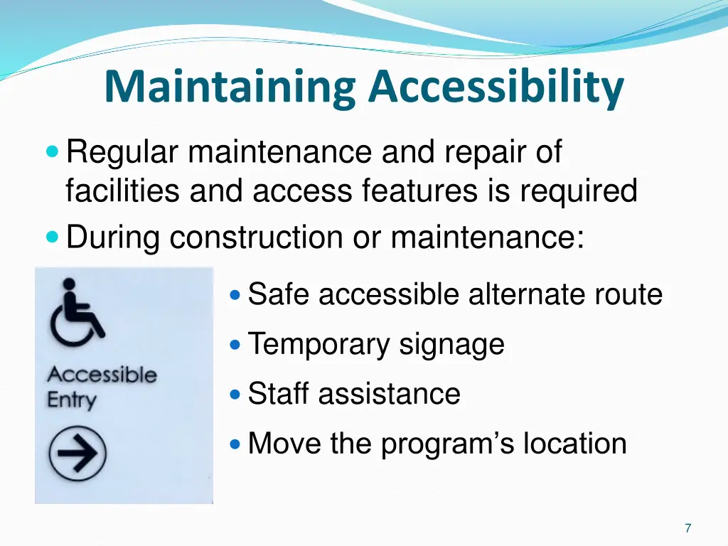 maintaining accessibility