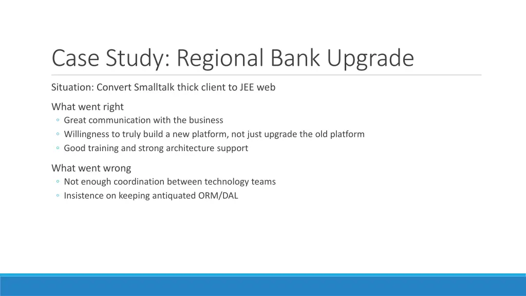 case study regional bank upgrade