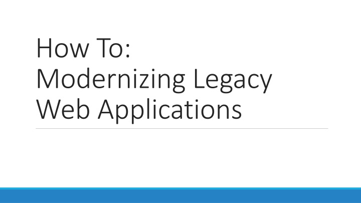 how to modernizing legacy web applications